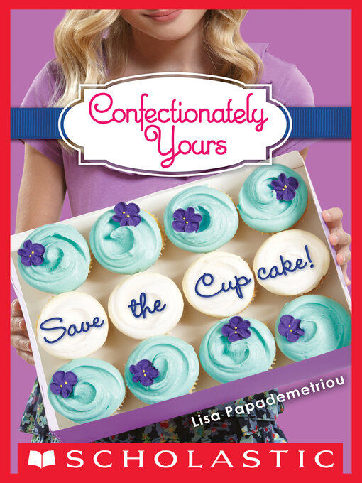 Title details for Save the Cupcake! by Lisa Papademetriou - Wait list